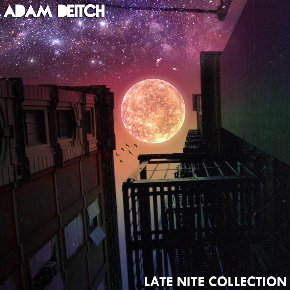 Deitch - Late Nite Collection