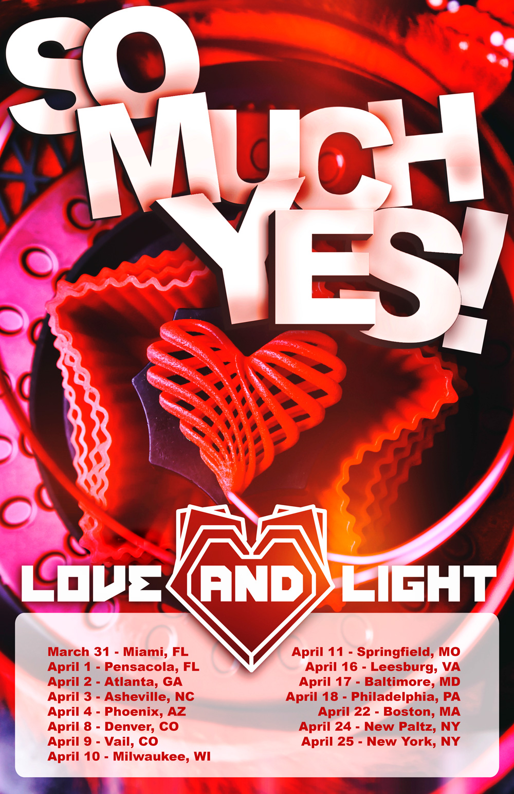 Love and Light - So Much Yes tour