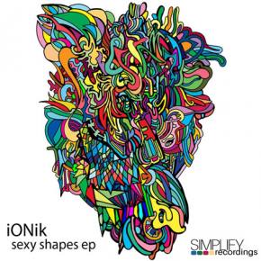 iONik: Sexy Shapes EP Review Preview