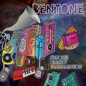 Bentone: Chrome Dialect Transmission Review Preview