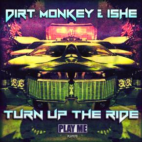Dirt Monkey + Ishe: Turn Up The Ride Review Preview