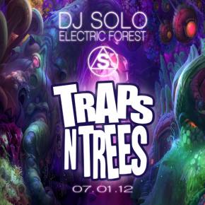 DJ SOLO: TRAPS N TREES (Electric Forest Set 2012) Preview