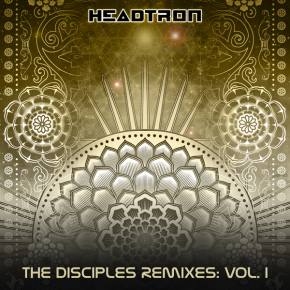 The Disciples Remixes: Vol. I (Headtron) Preview
