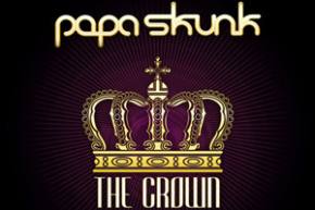 Papa Skunk: The Crown EP Review Preview