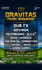 Gravitas Music Showcase featuring Dub Fx LIVE from SXSW! Preview