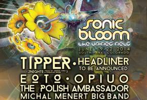 SONIC BLOOM 2014 gets even bigger with Phase 3 additions! Preview