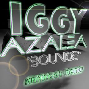 Iggy Azalea - Bounce (ArkiteQt Remix) [FREE DOWNLOAD] Preview