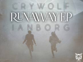 Crywolf & Ianborg - Runaway EP [Out NOW on Okami] Preview