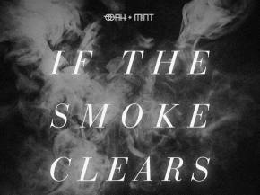 OOAH & M!NT come together for house banger 'If The Smoke Clears' Preview