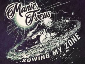 Manic Focus unveils 'Sowing My Zone,' nationwide spring 2016 dates Preview