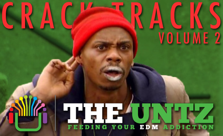 Crack Tracks: Feeding Your EDM Addiction - Volume 2