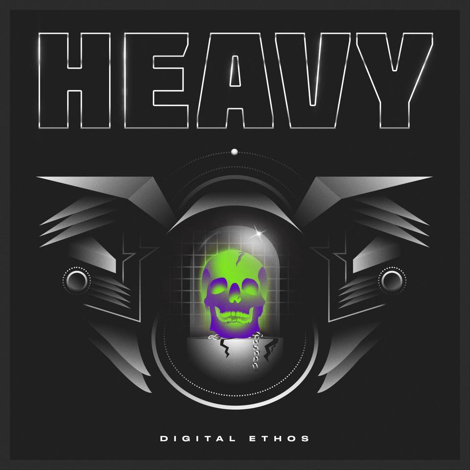 DIGITAL ETHOS - Heavy