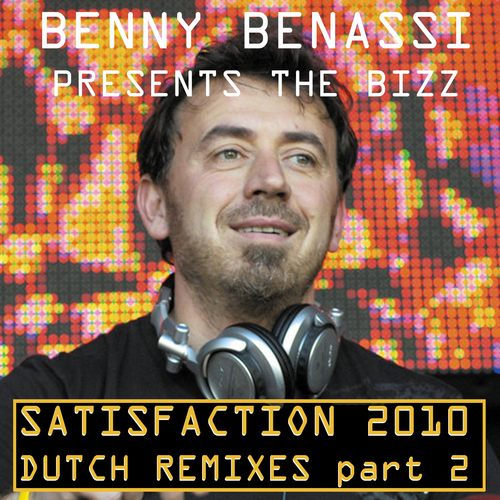 Album Art - Satisfaction - Dutch Remixes 2010 - Part 2