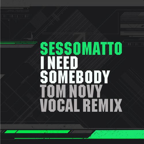Album Art - I Need Somebody - Tom Novy Remixes