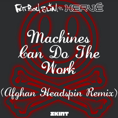 Album Art - Machines Can Do The Work - Afghan Headspin Remix
