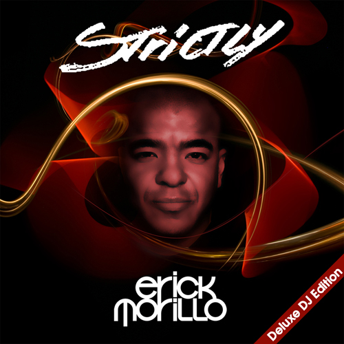 Album Art - Strictly Erick Morillo - Deluxe DJ Edition