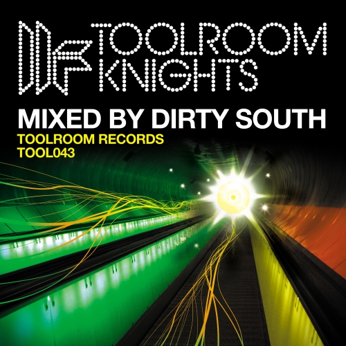 Album Art - Toolroom Knights Mixed By Dirty South