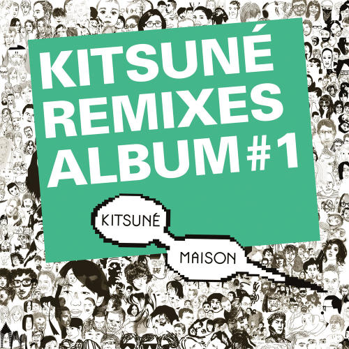 Kitsune Remixes Album 1 Album Art