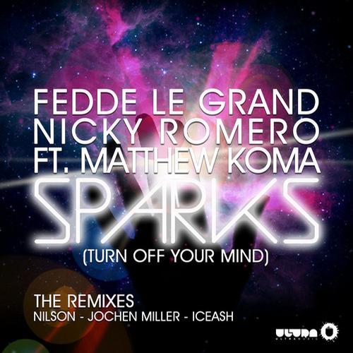 Album Art - Sparks (Turn Off Your Mind) [feat. Matthew Koma] - The Remixes