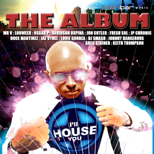 Album Art - I'll HOUSE You - The Album Volume 1