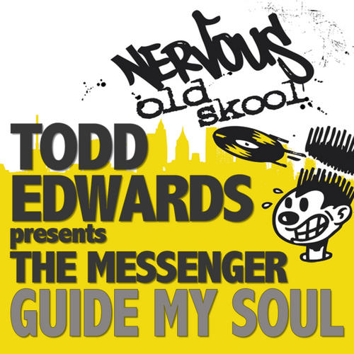 Album Art - Todd Edwards Pres The Messenger - Guide My Soul