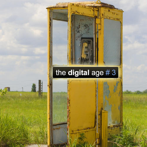 Album Art - The Digital Age Volume3 - (Minimal, Tech-House, Dub Techno)