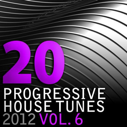 Album Art - 20 Progressive House Tunes 2012, Vol. 6