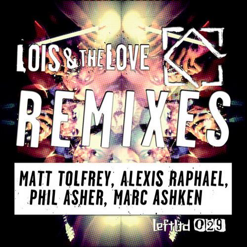 Album Art - Lois & The Love Remixes