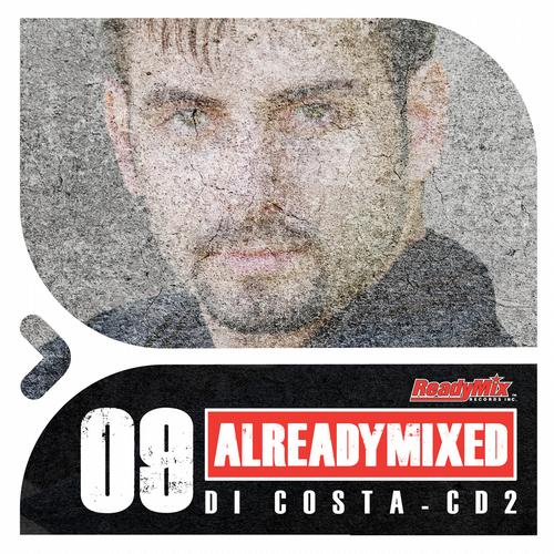 Album Art - Already Mixed Vol.9- CD2 (Compiled & Mixed By Di Costa)