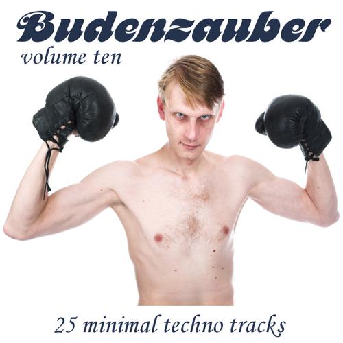 Album Art - Budenzauber Volume 10 - 25 Minimal Techno Tracks