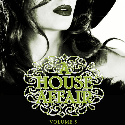 Album Art - A House Affair Volume 5