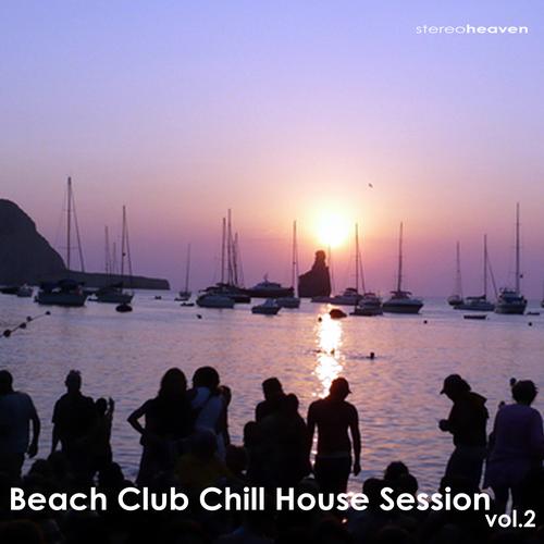 Album Art - Beach Club Chill House Session Vol. 2