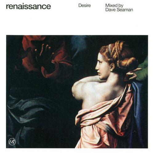 Album Art - Renaissance - The Masters Series - Part 3 - Desire - Mix Edition
