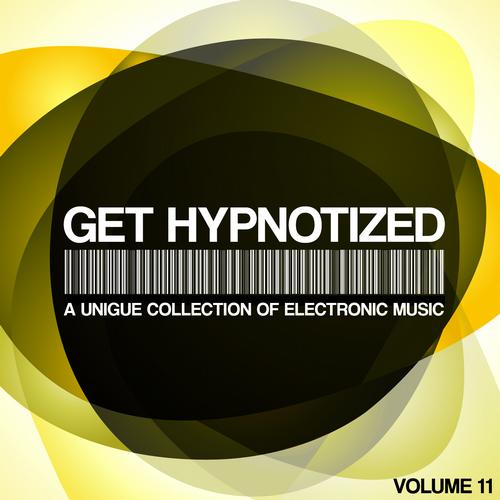 Album Art - Get Hypnotized - A Unique Collection Of Electronic Music Vol. 11