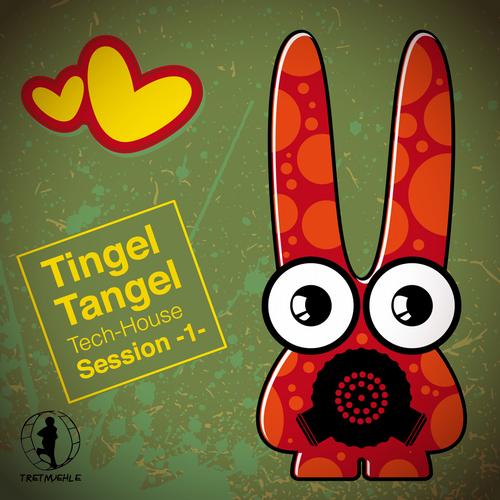 Album Art - Tingel Tangel, Vol.1 - Tech House Session