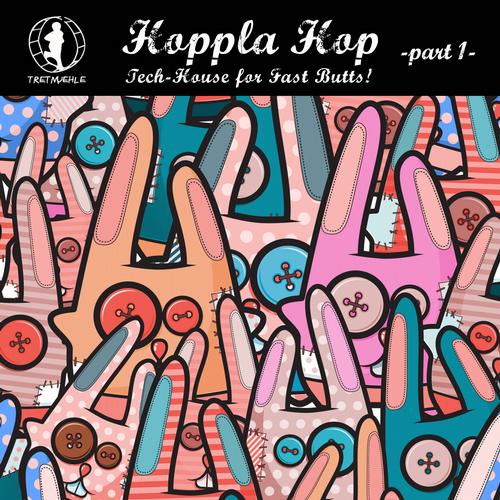 Album Art - Hoppla Hop, Vol. 1 - Tech House for Fast Butts!
