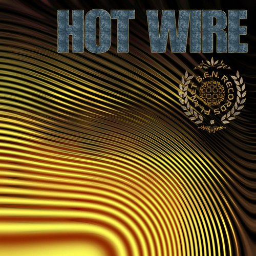Hot Wire Album Art