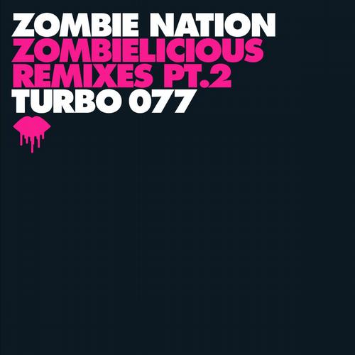 Album Art - Zombielicious Remixes pt. 2