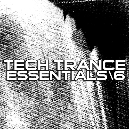 Album Art - Tech Trance Essentials Part 6