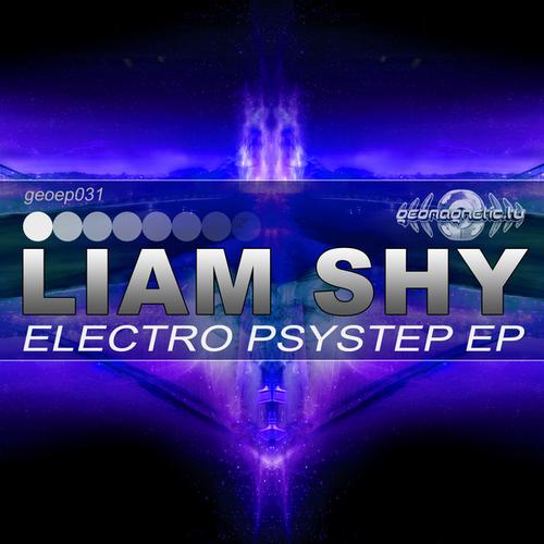 Album Art - Liam Shy - Electro Psystep EP