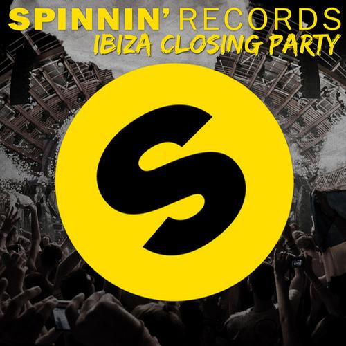 Spinnin' Records Ibiza Closing Party - Season 2013 Album Art