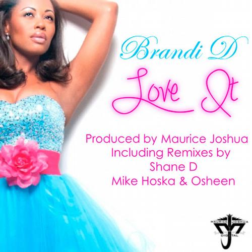 Album Art - Love It (Incl. Maurice Joshua, Shane D Mixes)