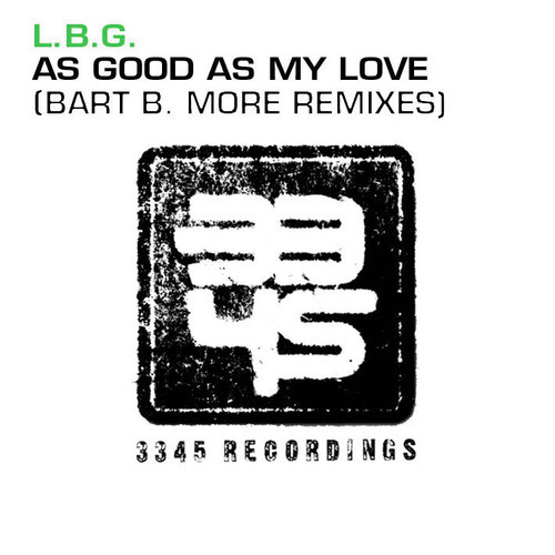 Album Art - Good As My Love (Bart B More Remixes)