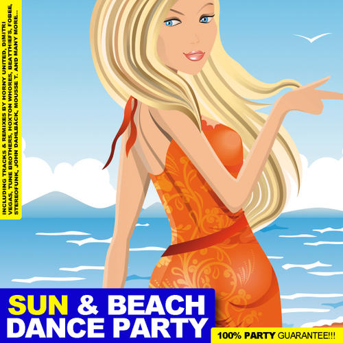 Album Art - Sun And Beach Dance Party - 100% Party Guarantee!!!