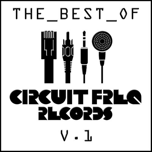 Album Art - The Best Of Circuit Freq Records Volume 1