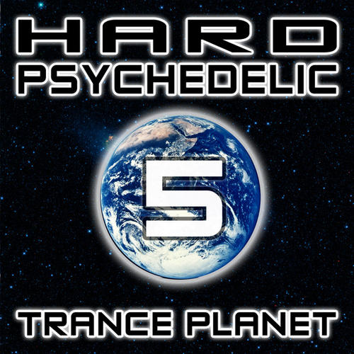 Album Art - Hard Psychedelic Trance Planet V5