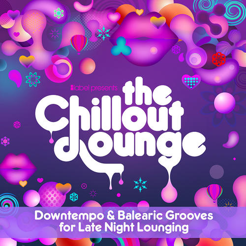 Album Art - The Chillout Lounge Volume 4 - More Downtempo Grooves for Late Night Lounging