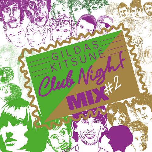 Album Art - Gildas Kitsune Club Night Mix #2