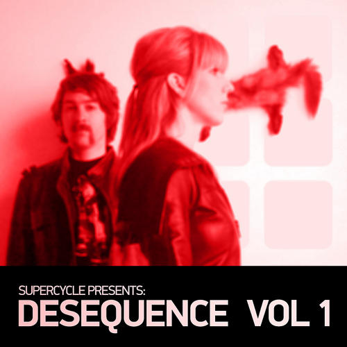 Album Art - Supercycle Presents Desequence Vol. 1