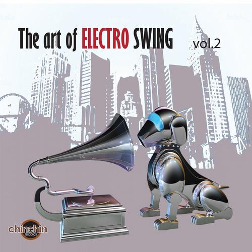Album Art - The Art of Electro Swing, Vol. 2